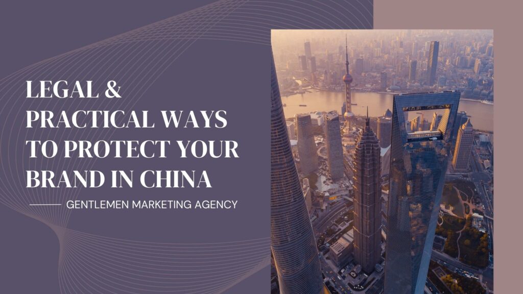 Protect your brand in China