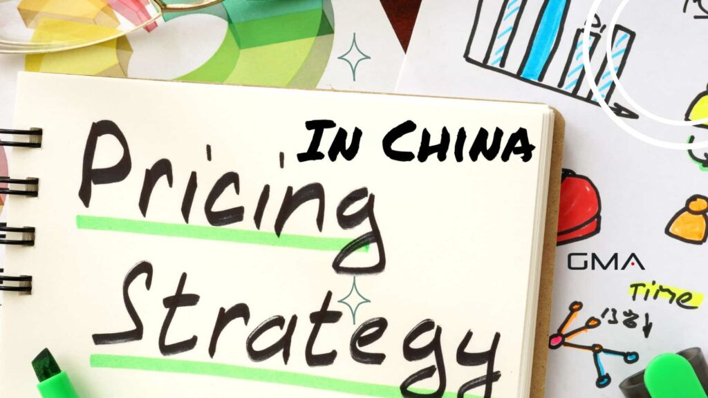 Pricing In China: How To Develop An Effective Pricing Strategy For The Chinese Market